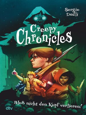 cover image of Creepy Chronicles – Bloß nicht den Kopf verlieren!